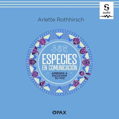 Especies en comunicación - Arlette Rothhirsch, Audio, 9781094441672