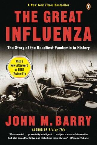 Barry, John M. - The Great Influenza: The Story of the Deadliest Pandemic in History - Preis vom 30.09.2026 09:01:18 h