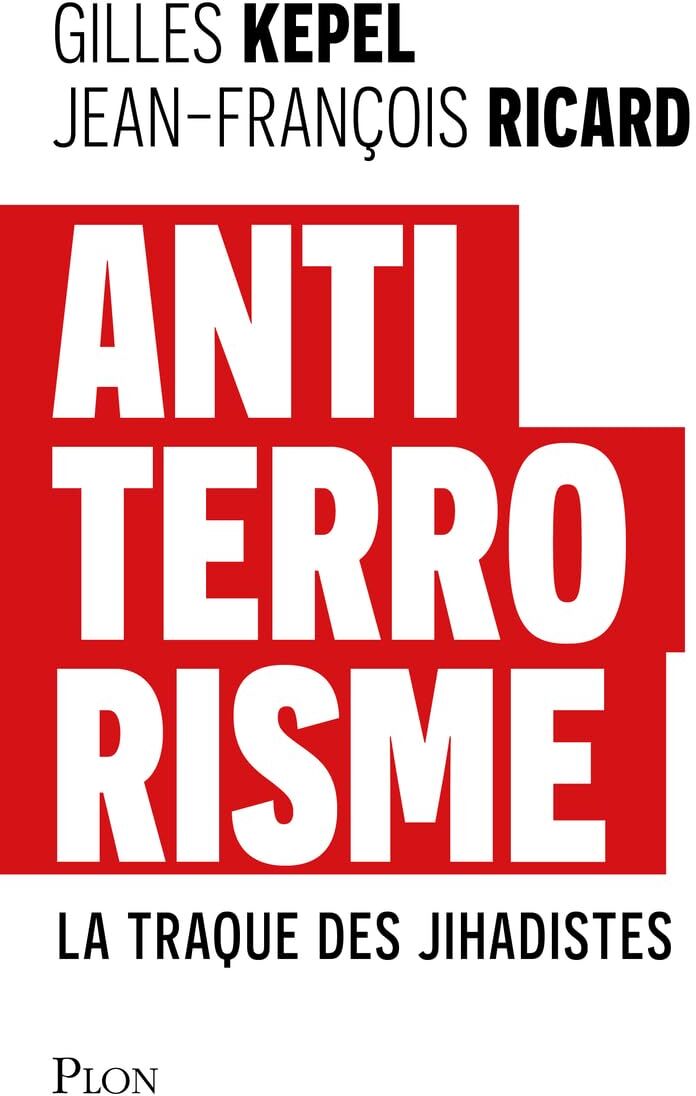Gilles Kepel - Antiterrorisme : la traque des jihadistes (1994-2025) - Preis vom 13.10.2026 19:28:25 h