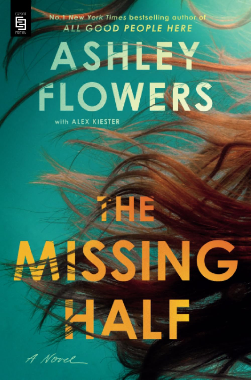 Ashley Flowers - The Missing Half: A Novel - Preis vom 17.10.2026 19:25:27 h