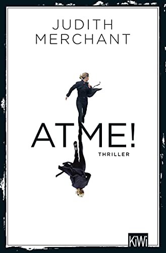 Judith Merchant - ATME!: Thriller - Preis vom 09.10.2026 07:28:09 h