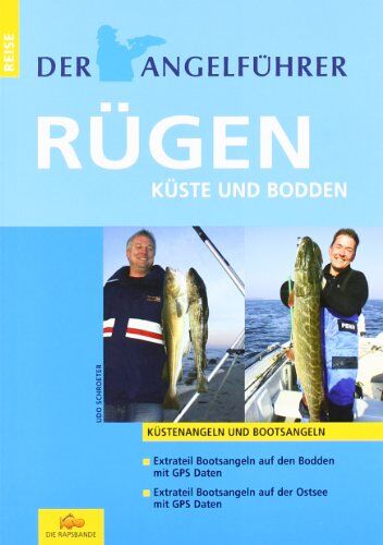 Udo Schroeter - Der Angelführer Rügen. Küste und Bodden (Küstenangeln und Bootsangeln) - Preis vom 09.10.2026 07:28:09 h