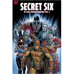 Secret Six by Gail Simone Omnibus Vol. 1, Belletristik von Gail Simone