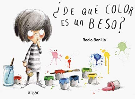 Rocio Bonilla - ¿De qué color es un beso? (Libros de Cartón, Band 21) - Preis vom 17.10.2026 19:25:27 h