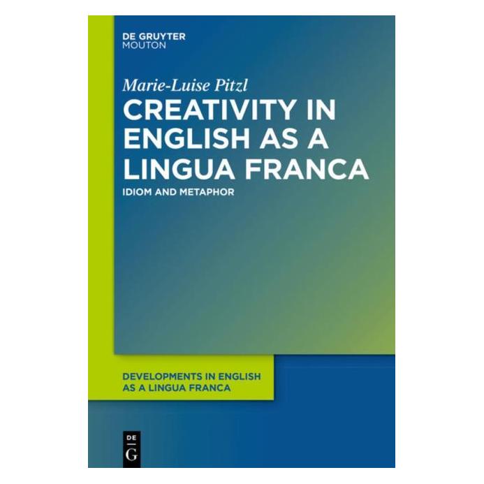 De Gruyter Pitzl:Creativity in English as a Lingua (Englisch, Hardcover, Marie-Luise Pitzl) (67750530)