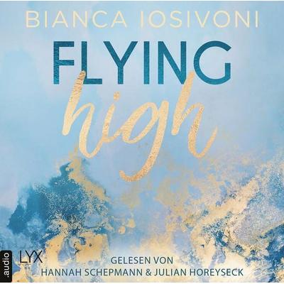 Flying High - Hailee & Chase 2 - Bianca Iosivoni, Audio, 9783966350464