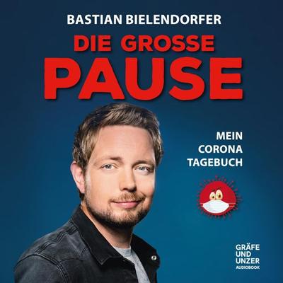 Die große Pause - Bastian Bielendorfer, Audio, 9783833879340