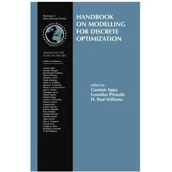 Handbook on Modelling for Discrete Optimization, Fachbücher von H. Paul Williams, Leonidas Pitsoulis, Gautam M. Appa