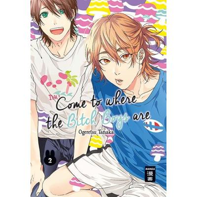Come to where the Bitch Boys are 02, Taschenbuch von Ogeretsu Tanaka, Egmont Manga