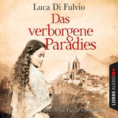 Das verborgene Paradies - Luca Di Fulvio, Audio, 4066004631936