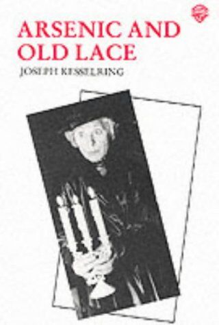 Joseph Kesselring - Arsenic and Old Lace - Preis vom 11.10.2026 03:10:56 h