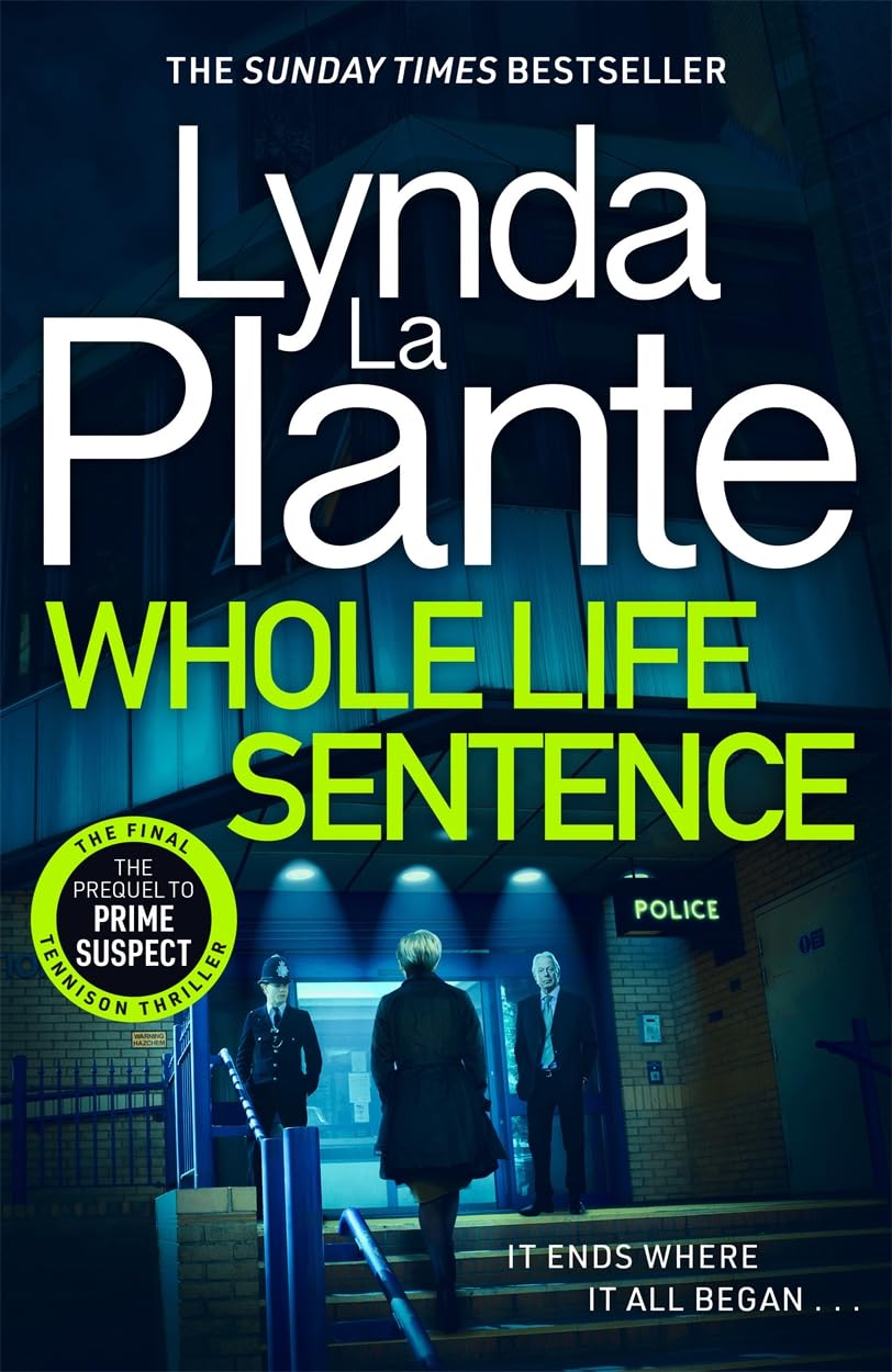 Lynda La Plante - Whole Life Sentence: The pulse-pounding final Detective Jane Tennison thriller - Preis vom 10.10.2026 11:48:34 h