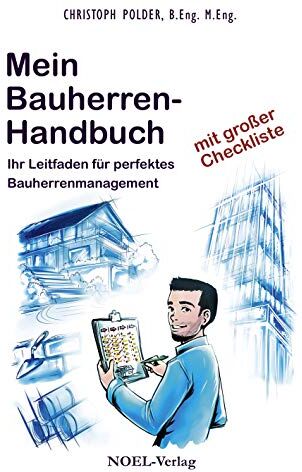 Christoph Polder - Mein Bauherren-Handbuch: Ihr Leitfaden für perfektes Bauherrenmanagement - Preis vom 17.10.2026 19:25:27 h