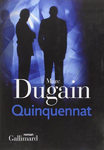 Marc Dugain - Trilogie de L'emprise. Vol. 2. Quinquennat - Preis vom 09.10.2026 07:28:09 h