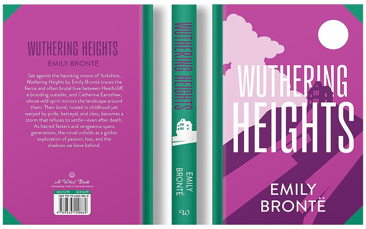Wilco International LLP Wuthering Heights by Emily Bronte - Wilco Classics Sprayed Edge Premium Hardback Edition - Gothic Classic Fiction - Collector's Gift Edition