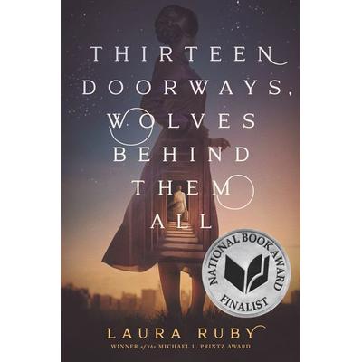 Thirteen Doorways, Wolves Behind Them All, Taschenbuch von Laura Ruby, Harper Collins (US), 978-0-06-231765-0