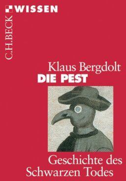 Klaus Bergdolt - Die Pest: Geschichte des Schwarzen Todes - Preis vom 30.09.2026 22:30:23 h