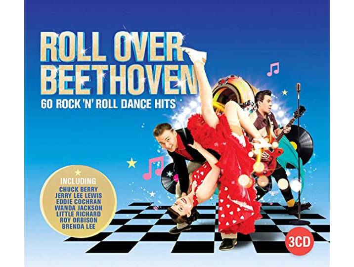 Roll Over Beethoven: 60 Rock 'N' Roll Dance Hits