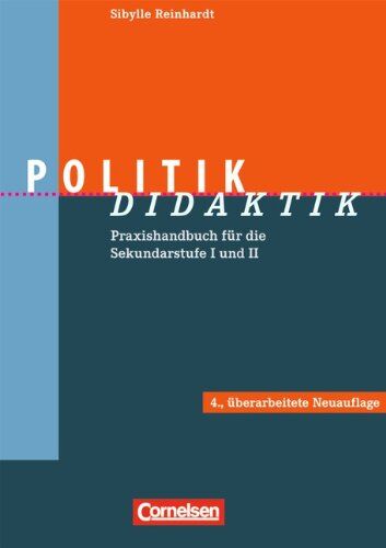 Reinhardt, Prof. Dr. Sibylle - Fachdidaktik: Politik-Didaktik: Praxishandbuch für die Sekundarstufe I und II - Preis vom 10.10.2026 11:48:34 h