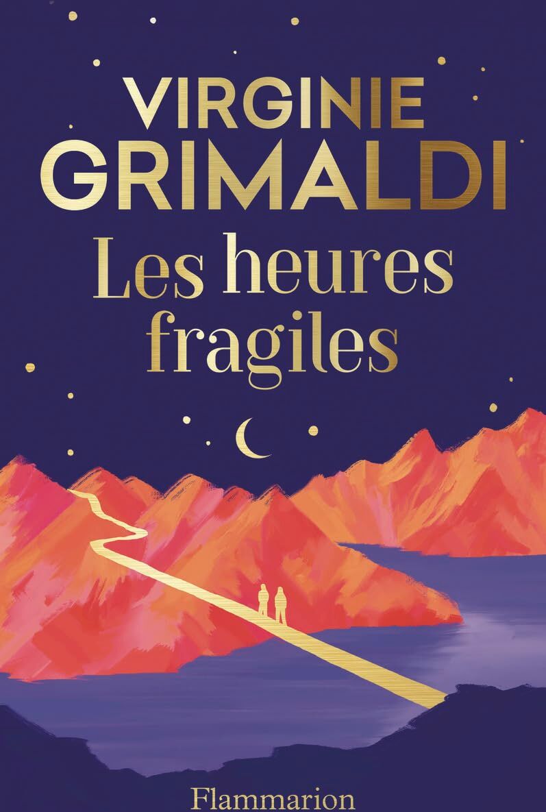 Virginie Grimaldi - Les heures fragiles - Preis vom 09.10.2026 07:28:09 h