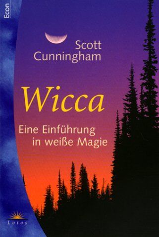 Scott Cunningham - Wicca - Eine Einführung in weisse Magie - Preis vom 14.10.2026 23:07:16 h