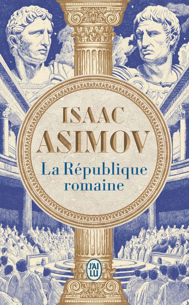Isaac Asimov - La République romaine - Preis vom 09.10.2026 07:28:09 h