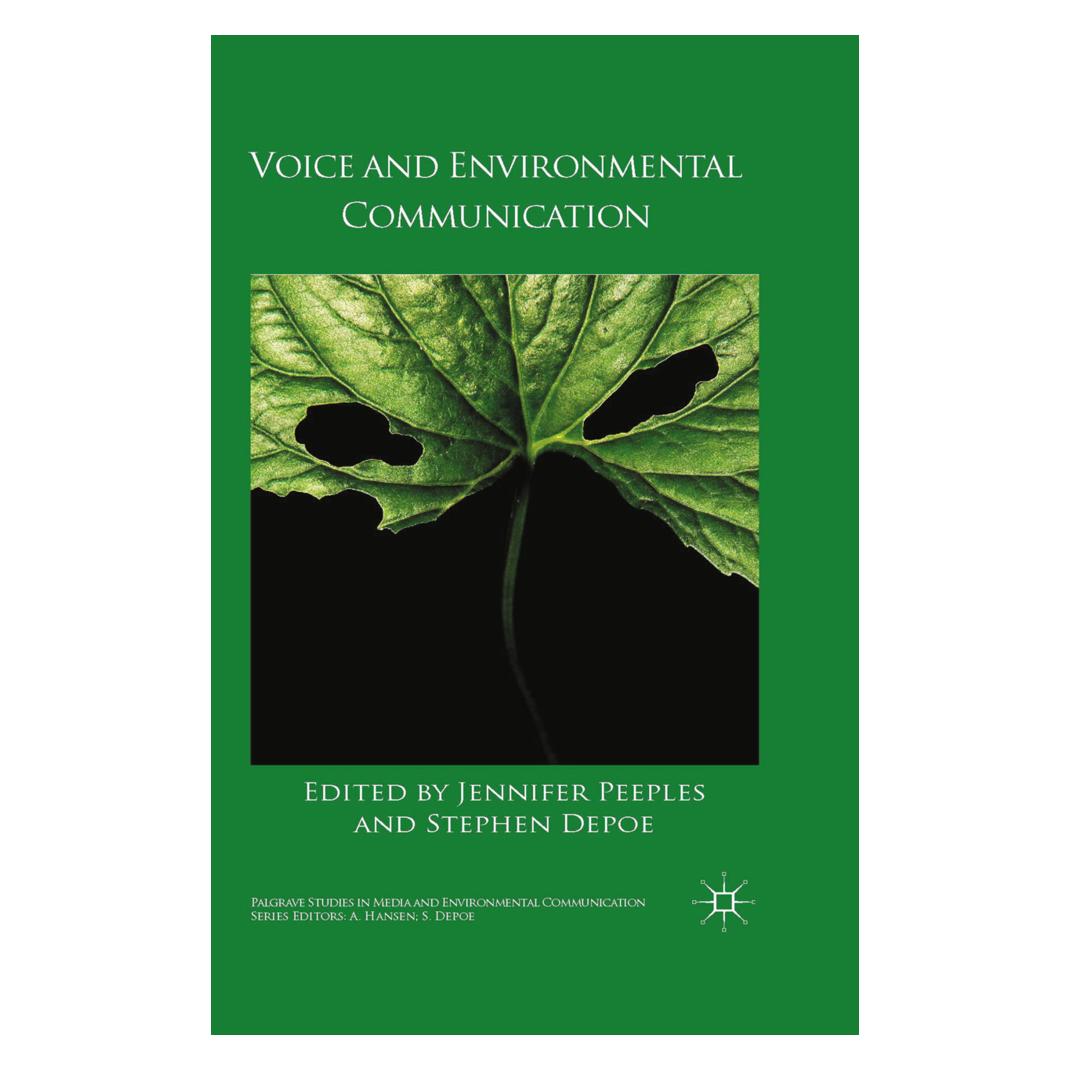 Springer Voice and Environmental Communication (Englisch, Softcover, Jennifer Peeples, Stephen Depoe) (55817337)