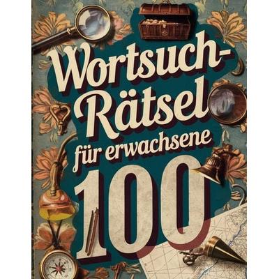 Wortsuchrätsel für Erwachsene 100, Taschenbuch von Bertha GroB, El-Gorr International Consulting Limited, 978-1-915372-35-2