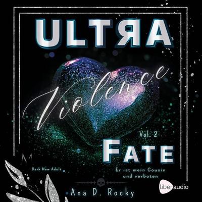 Ultra Violence - Fate Vol. 2 - Ana D. Rocky, Audio, 4069828385535