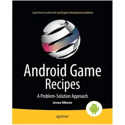 Android Game Recipes, Fachbücher von Jerome DiMarzio