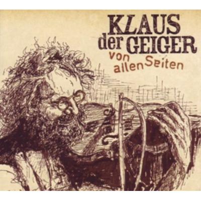 Klaus Der Geiger: Von allen Seiten - Klaus der Geiger, CD