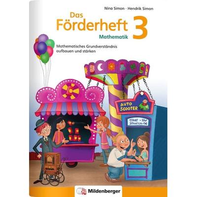 Das Förderheft Mathematik 3, Geheftet von Nina Simon,Hendrik Simon, Mildenberger Verlag GmbH