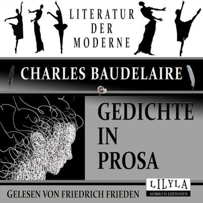 Gedichte in Prosa - Charles Baudelaire, Audio, 9783969788523