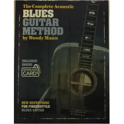 The Complete Acoustic Blues Guitar Method, Fachbücher von Woody Mann
