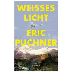 Weisses Licht, Belletristik von Eric Puchner