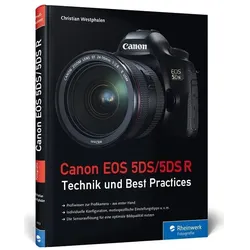 Canon EOS 5DS/5DS R, Ratgeber von Christian Westphalen