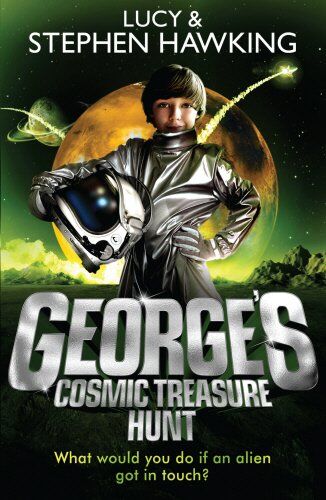 Lucy Hawking - George's Cosmic Treasure Hunt (George's Secret Key to the Universe, Band 2) - Preis vom 11.10.2026 15:43:13 h