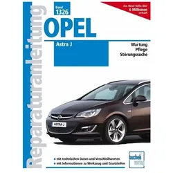 Opel Astra J, Ratgeber von Friedrich Schröder