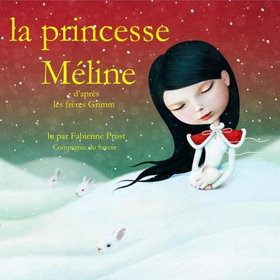 La princesse Méline - Frères Grimm, Audio, 9782821111264