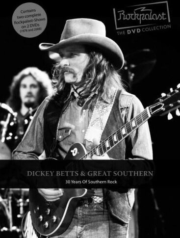Dickey Betts - Dickey Betts & Great Southern - Rockpalast: 30 Years Of Southern Rock (2 DVDs) - Preis vom 30.09.2026 09:01:18 h