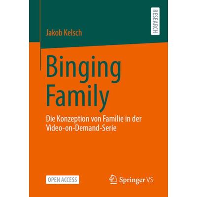 Binging Family, Taschenbuch von Jakob Kelsch, Springer Fachmedien Wiesbaden GmbH, 978-3-658-34765-9