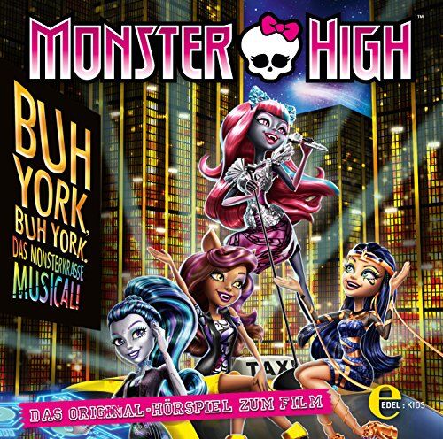 Monster High - Monster High - Buh York, Buh York - Das Original-Hörspiel zum Film - Preis vom 09.10.2026 07:28:09 h