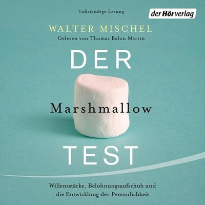 Der Marshmallow-Test - Walter Mischel, Audio, 9783844518924