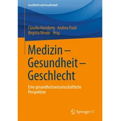 Medizin - Gesundheit - Geschlecht, Fachbücher von Claudia Hornberg, Andrea Pauli, Birgitta Wrede