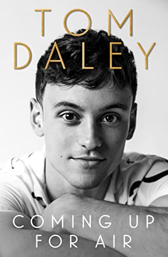 Tom Daley - Coming Up for Air: 2021’s inspiring new autobiography and Sunday Times bestseller, from the award-winning Olympic diver and British sports personality - Preis vom 11.10.2026 15:43:13 h