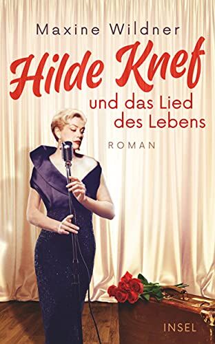 Maxine Wildner - Hilde Knef und das Lied des Lebens: Roman (insel taschenbuch) - Preis vom 02.10.2026 23:42:20 h