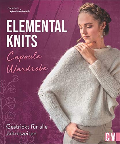 Courtney Spainhower - Elemental knits: Capsule-Wardrobe gestrickt für alle Jahreszeiten - Preis vom 11.10.2026 03:10:56 h