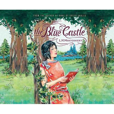 The Blue Castle - L. M. Montgomery, CD, 9781520074733