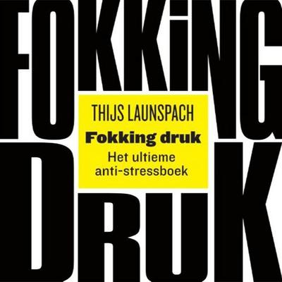 Fokking druk - Thijs Launspach, Audio, 9789463628945