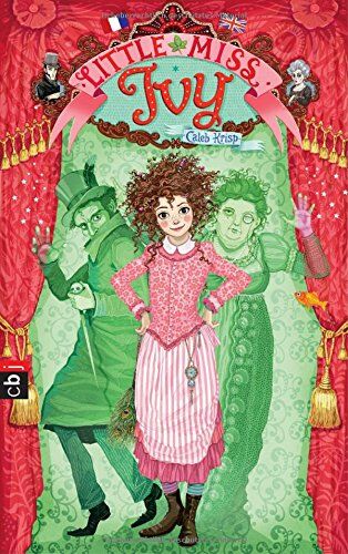Caleb Krisp - Little Miss Ivy (Little Miss Ivy - Serie, Band 1) - Preis vom 09.10.2026 07:28:09 h